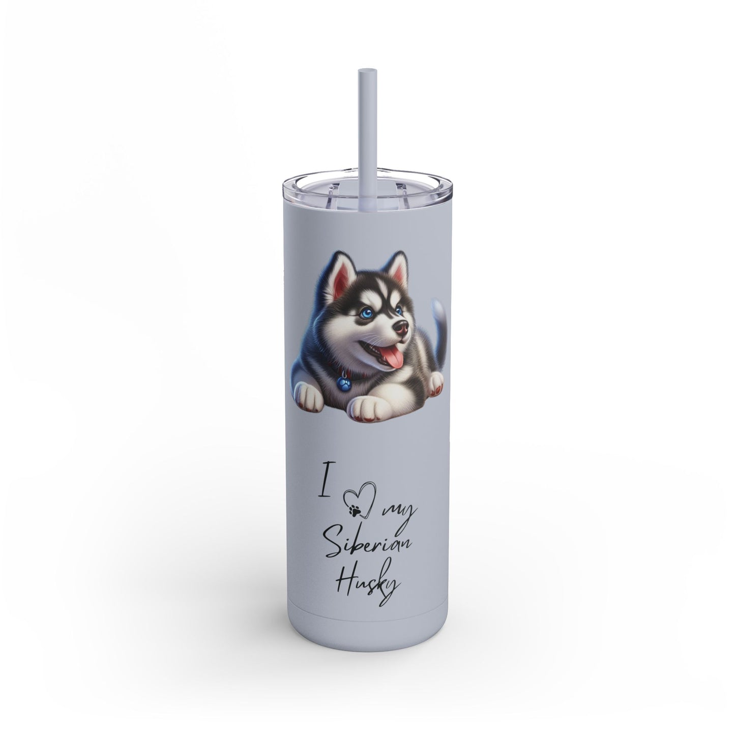 I Heart My Siberian Husky Skinny Matte Tumbler - BellaBoo & Co